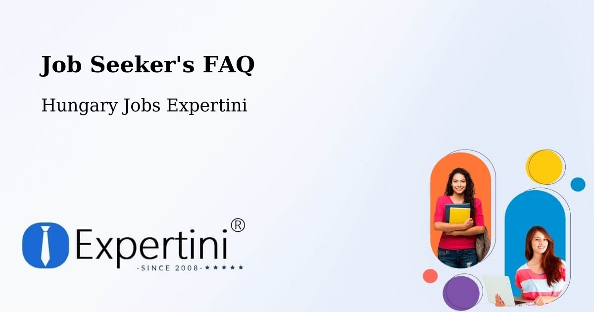 Job Seeker FAQ – Súr - Hungary Jobs Expertini