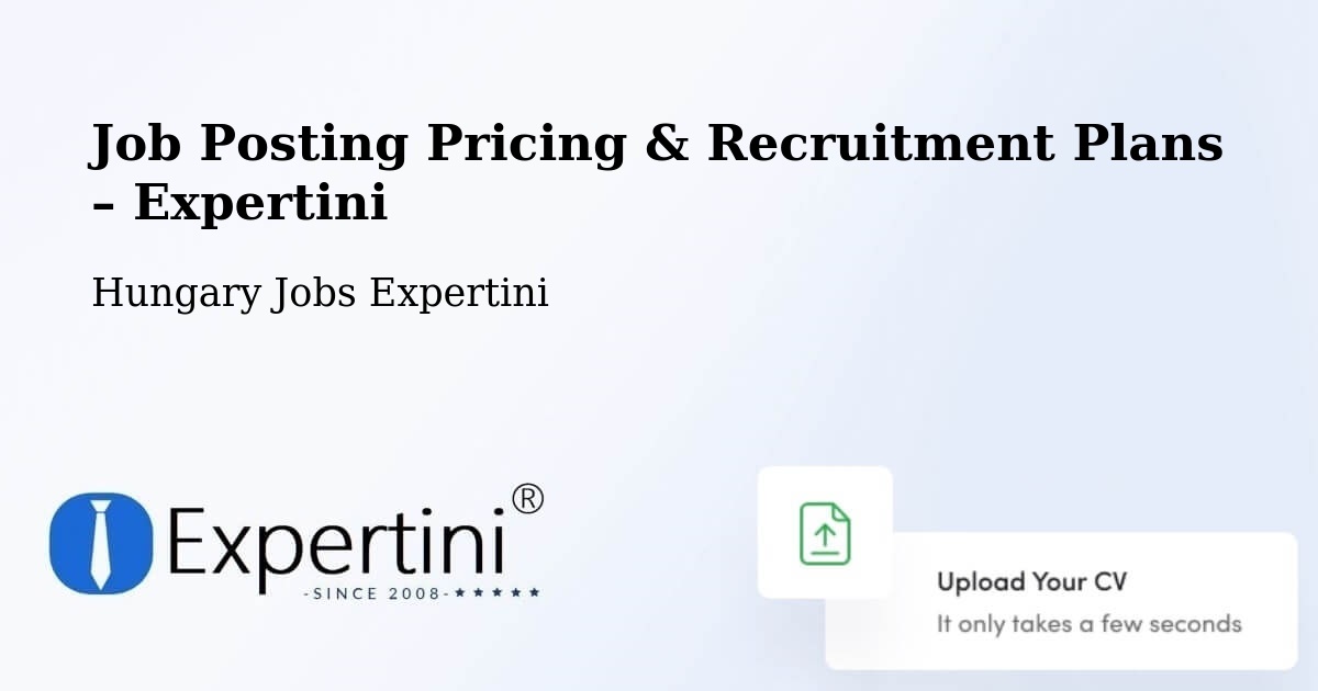 Job Posting Pricing & Recruitment Plans – Súr - Súr, Hungary Jobs Expertini