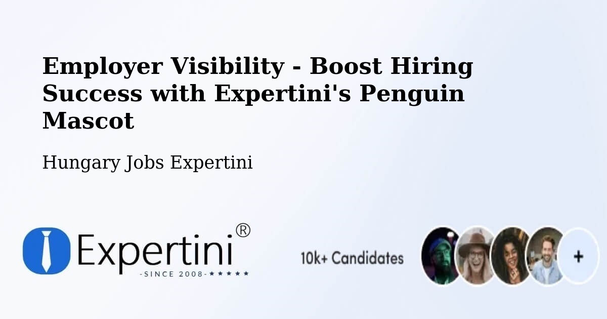 CV and Resume Visibility Optimization – Súr - Hungary Jobs Expertini